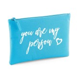 Pochette "You are my person"
