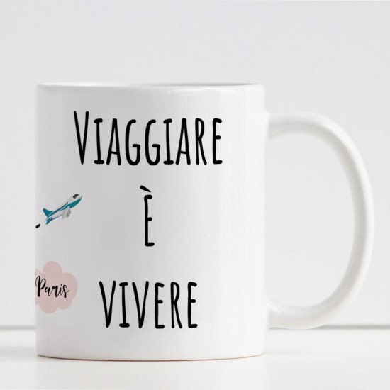Tazza per le persone che amano viaggiare "Viaggiare è vivere" personalizzata con nome