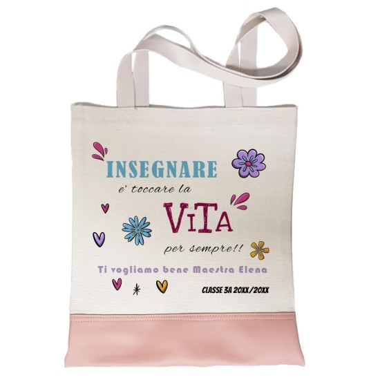 Shopper regalo maestra personalizzata "Insegnare è toccare la vita per sempre"