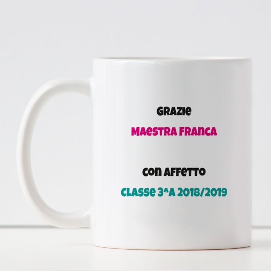 Tazza personalizzata per la maestra "La migliore maestra insegna dal cuore non dal libro" con nome maestra e classe