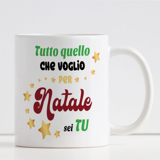Tazza Natalizia "Tutto quello che voglio a Natale sei tu" e nome
