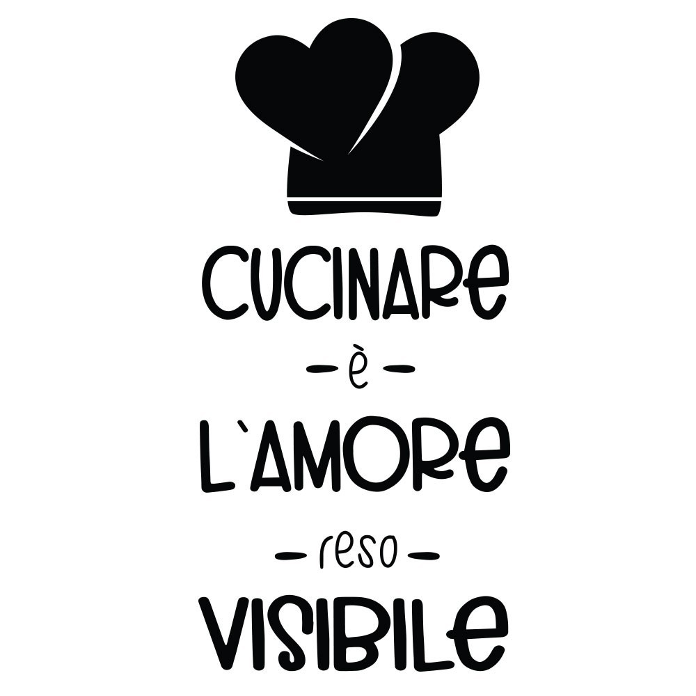 Adesivo murale wallsticker cucina "Cucinare è l'amore reso visibile"