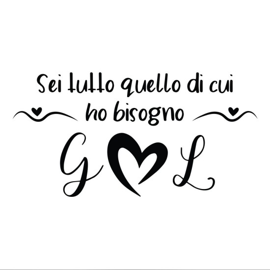 Adesivo murale Sei tutto quello di cui ho bisogno con iniziali