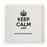 Quadro in tela canvas KEEP CALM con testo personalizzato
