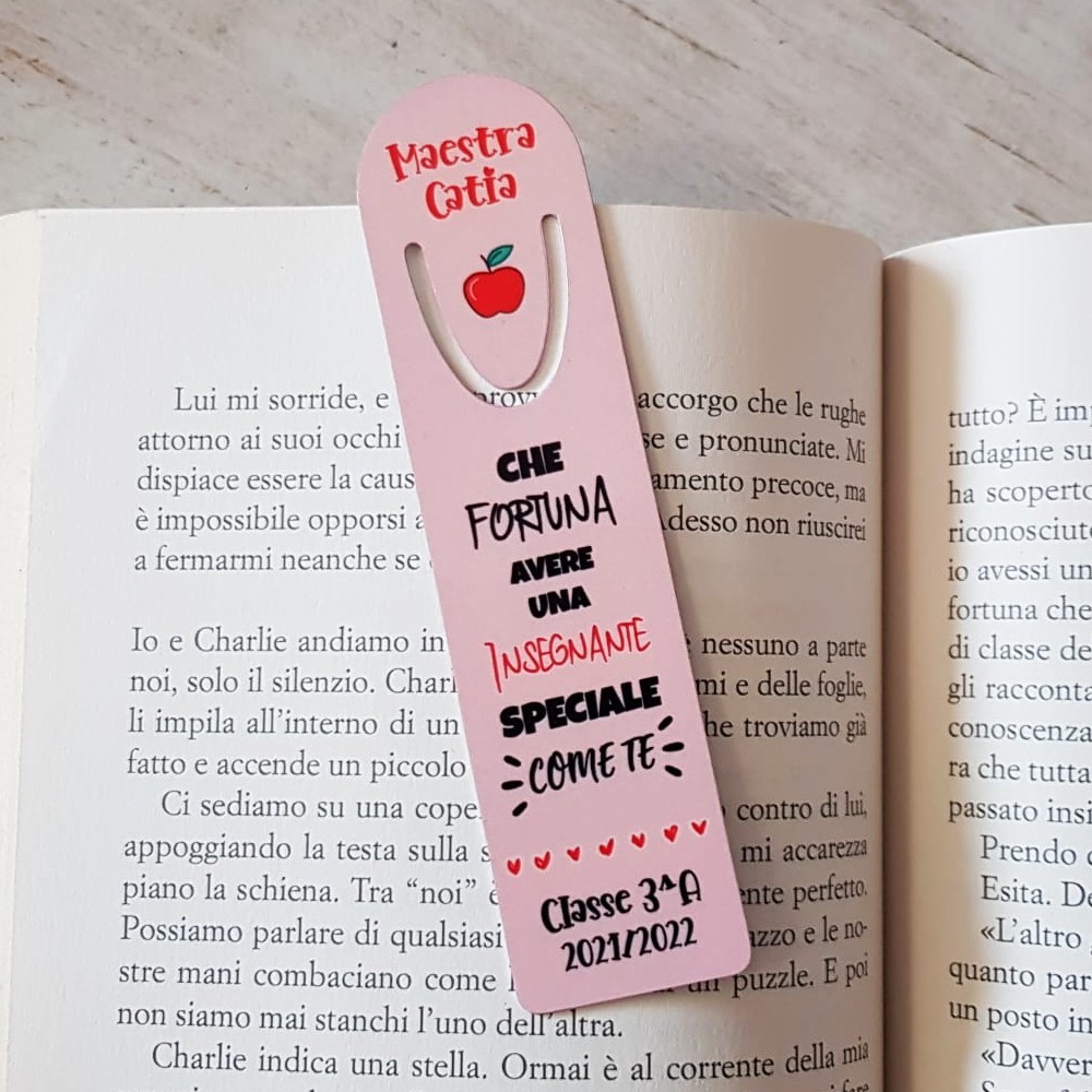 Segnalibro personalizzato per la maestra con nome, classe e frase "Che fortuna avere una insegnante speciale come te"