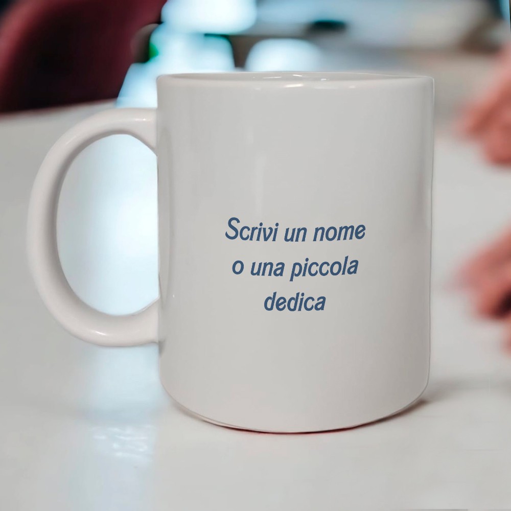 Tazza personalizzata con frase ironica e simpatica e nome o dedica
