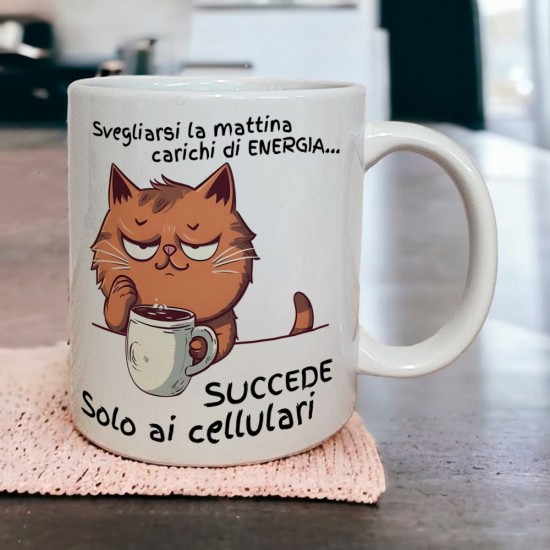 Tazza Svegliarsi la mattina carichi di energia, succede solo ai cellulari