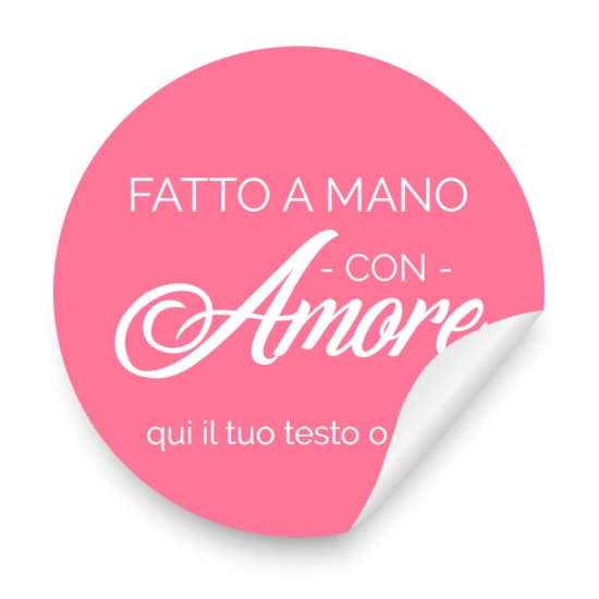 Etichette adesive "Fatto a mano con Amore" personalizzate testo