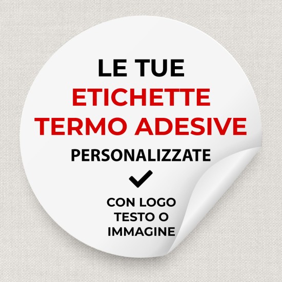 Etichette termo adesive tonde personalizzate con logo testo o immagine