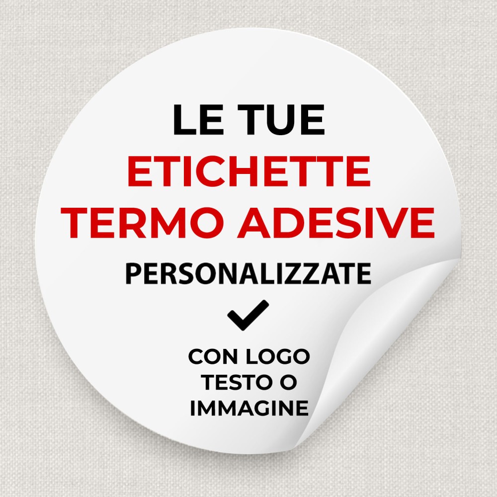 Etichette termo adesive tonde personalizzate con logo testo o immagine