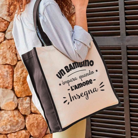 Borsa shopper regalo per maestra, maestro, collaboratrice scolastica "Un bambino impara quando l'amore insegna"