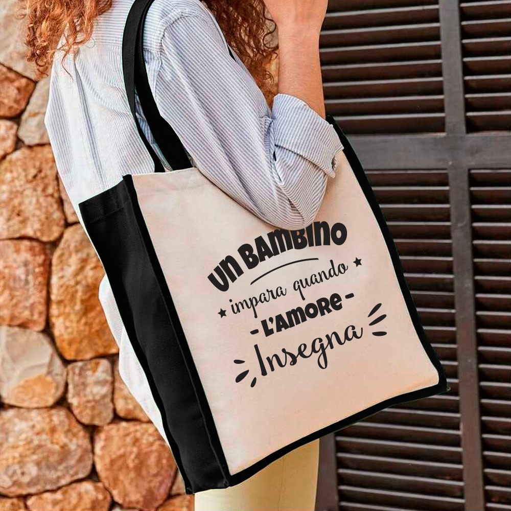 Borsa shopper regalo per maestra, maestro, collaboratrice scolastica "Un bambino impara quando l'amore insegna"