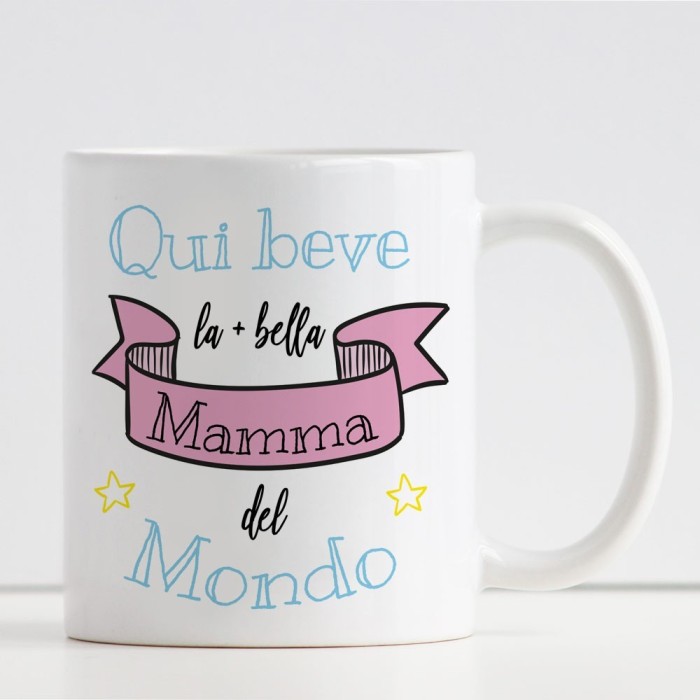 Tazza personalizzata per la mamma più bella di sempre