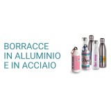 Borracce personalizzate in acciaio e alluminio per bambini e adulti